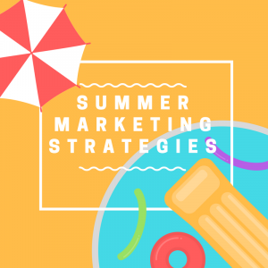 Summermarketingstrategiesbig